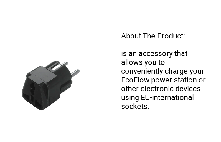 EcoFlow International EU Socket Adaptor Portable Lightweight Multipurpose Adapter Accessories Universal Compatibility Efficient Charging